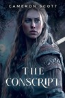 The Conscript - Cameron Scott - 9781835432952