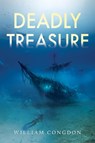 Deadly Treasure - William Congdon - 9781835434864