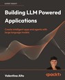 Building LLM Powered Applications - Valentina Alto - 9781835462317