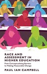 Race and Assessment in Higher Education - Paul Ian (University of Leicester Campbell - 9781835497432