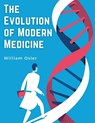 The Evolution of Modern Medicine - William Osler - 9781835520949