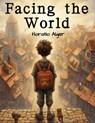 Facing the World - Horatio Alger - 9781835523995