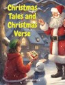 Christmas Tales and Christmas Verse - Eugene Field - 9781835525821