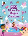 555 Sticker Fun Magical Creatures - Oakley Graham - 9781835551264
