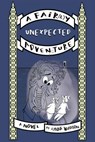 A Fair(l)y Unexpected Adventure - Lynne Widdison - 9781835561164