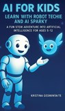 AI for Kids - Kristina Gedmintaite - 9781835564608