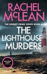 The Lighthouse Murders - Rachel McLean - 9781835601358