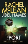 The Port - Rachel McLean ; Joel Hames - 9781835602188