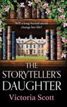 The Storyteller's Daughter - Victoria Scott - 9781835617007