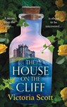 The House on the Cliff - Victoria Scott - 9781835617106