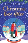Christmas Ever After - Jaimie Admans - 9781835617632