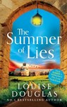 The Summer of Lies - Louise Douglas - 9781835619094