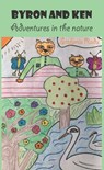 Byron and Ken: Adventures in the Nature - Stefania Radu - 9781835637470