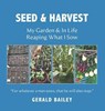 Seed Time And Harvest: My Garden & In Life: Reaping What I Sow - Gerald Bailey - 9781835637760
