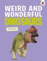 Weird and Wonderful Dinosaurs - Rosie Rowntree ; Eliza Jeffery - 9781835696965