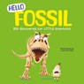 Hello Fossil - Rex (Junior Editor Luther - 9781835697788