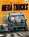 Spotlight on Mega Trucks - John Farndon - 9781835698136