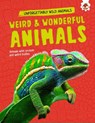 Weird and Wonderful Animals - Emily Kington - 9781835698167