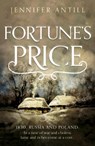 Fortune’s Price - Jennifer Antill - 9781835740774