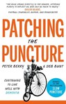 Patching the Puncture - Peter Berry ; Deb Bunt - 9781835743812