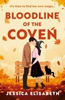 Bloodline of the Coven - Jessica Elisabeth - 9781835744628