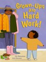 Grown-ups are Hard Work! - Erik Wennstam - 9781835750032