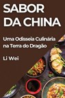 Sabor da China - Li Wei - 9781835862414