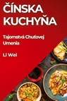 ¿ínska Kuchy¿a - Li Wei - 9781835863510