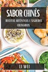 Sabor Chinês - Li Wei - 9781835863824