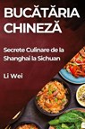 Buc¿t¿ria Chinez¿ - Li Wei - 9781835868560
