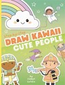 Draw Kawaii: Cute People - Isobel Lundie - 9781835872727
