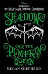 Disney Tim Burton's The Nightmare Before Christmas: Shadow Over the Pumpkin Queen - Disney Publishing Worldwide - 9781835873762