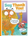Monster Manners: Say Thank You! - John Townsend - 9781835874592