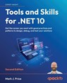 Tools and Skills for .NET 10 - Second Edition - Mark J. Price - 9781835882504