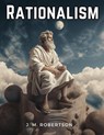 Rationalism - J M Robertson - 9781835912164
