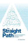 The Straight Path - Dr Nazir Khan - 9781835920213