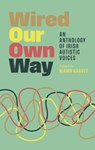 Wired Our Own Way - Niamh Garvey - 9781835940051
