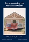 Reconstructing the American Dream - Ella Harris ; Mel Nowicki ; Tim White - 9781835951996