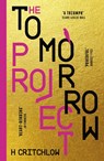 The Tomorrow Project - H Critchlow - 9781835980491