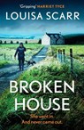 Broken House - Louisa Scarr - 9781835980774