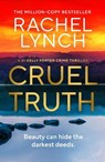 Cruel Truth - Rachel Lynch - 9781835981221