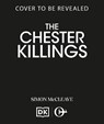 The Chester Killings - Simon McCleave - 9781835981924