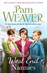 The West End Nannies - Pam Weaver - 9781835982235