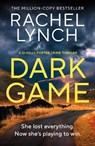 Dark Game - Rachel Lynch - 9781835982891