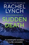 Sudden Death - Rachel Lynch - 9781835983003