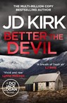 Better The Devil - JD Kirk - 9781835983041