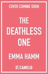 The Deathless One - Emma Hamm - 9781835983126