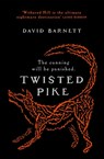 Twisted Pike - David Barnett - 9781835983164