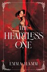 The Heartless One - Emma Hamm - 9781835983744