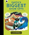 Earth's Biggest Show-Offs: The Most Spectacular Natural Wonders on the Planet - Andy Seed - 9781836000105